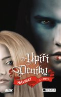 Smith L. J.: Upíří deníky 5 - Návrat - 3. v. brož