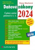 Marková Hana: Daňové zákony 2024 - Úplná znění k 1. 1. 2024