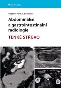 Válek Vlastimil: Abdominální a gastrointestinální radiologie - Tenké střevo