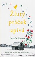 Rosner Jennifer: Žlutý ptáček zpívá