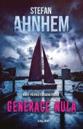 Ahnhem Stefan: Generace nula