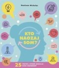 Haulwen Nicholas: Kto naozaj som? (slovensky)