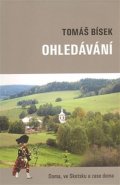 Bísek Tomáš: Ohledávání - Doma, ve Skotsku a zase doma