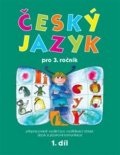 Mikulenková Hana: Český jazyk pro 3. ročník - 1. díl