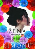 Johns Ana: Žena v bílém kimonu