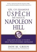 Green M. Don: Vše, co znamená úspěch, mě naučil Napoleon Hill