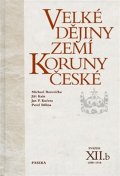 kolektiv autorů: Velké dějiny zemí Koruny české XII./b 1890-1918