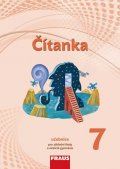 kolektiv autorů: Čítanka 7 pro ZŠ a víceletá gymnázia - Učebnice