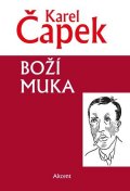 Čapek Karel: Boží muka