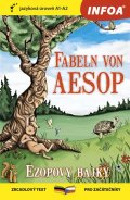 Ezop: Ezopovy bajky / Fabeln von Aesop - Zrcadlová četba (A1-A2)