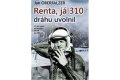 Oberfalzer Jan: Renta, já 310 uvolnil dráhu