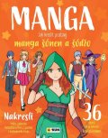 neuveden: Manga - Jak kreslit postavy šonen a šodžo
