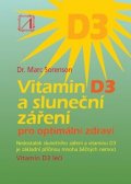 Sorenson Marc: Vitamin D3 a sluneční záření pro optimální zdraví