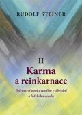 Steiner Rudolf: Karma a reinkarnace II - Tajemství opakovaného vtělování a lidského osudu
