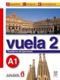 Álvarez Martínez María Ángeles María Ángeles: Vuela 2/A1: Cuaderno de Ejercicios