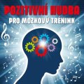 neuveden: Pozitivní hudba pro mozkový trénink - CD
