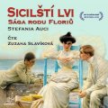 Auci Stefania: Sicilští lvi - Sága rodu Floriů 1 - CDmp3 (Čte Zuzana Slavíková)