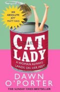 O'Porter Dawn: Cat Lady