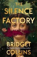 Collins Bridget: The Silence Factory