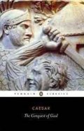 Caesar Gaius Iulius: The Conquest of Gaul