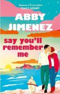 Jimenez Abby: Say You´ll Remember Me