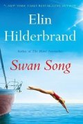 Hilderbrand Elin: Swan Song