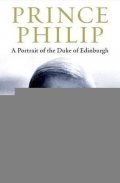 Sewardová Ingrid: Prince Philip Revealed : A Man of His Century