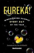 Al-Khalili Jim: Eureka! : Mindblowing Science Every Day of the Year