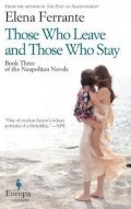 Ferrante Elena: Those Who Leave and Those Who Stay