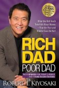 Kiyosaki Robert T.: Rich Dad Poor Dad: What the Rich Teach Their Kids About Money That the Poor