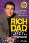 Kiyosaki Robert T.: Rich Dad Poor Dad: What the Rich Teach Their Kids About Money That the Poor