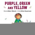 Munsch Robert: Purple, Green and Yellow