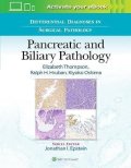 Thompson Elizabeth: Differential Diagnoses in Surgical Pathology: Pancreatic and Biliary Pathol