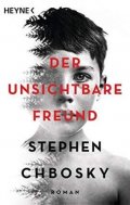 Chbosky Stephen: Der unsichtbare Freund