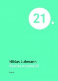 Luhmann Niklas: Realita masmédií