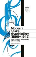 Merenus Aleš: Moderní česká divadelní hra (1896-1945) - Mezi textem a inscenací (slovník