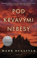 Sullivan Mark T.: Pod krvavými nebesy