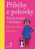 Perry Philippa: Příběhy z pohovky - Psychoterapie v komiksu