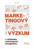 Foret Miroslav, Melas David: Marketingový výzkum v udržitelném marketingovém managementu