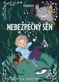 Westinová Miila: Bájníci 2 - Nebezpečný sen