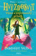 Valente Dominique: Hvězdosvit: Vilma a zapomenutý příběh