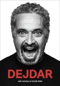 Dejdar Martin: Martin Dejdar - Jedu nonstop na horské dráze