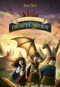 Skye Emily: Tajomná dračia škola 6: Vzbura dračích jazdcov (slovensky)