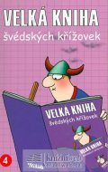 neuveden: Velká kniha švédských křížovek 4 - společník do vlaku, na chatu...