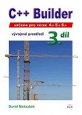 Matoušek David: C++ Builder 4.0, 5.0 a 6.0 - Vývojové prostředí, 3. díl