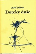 Leikert Jozef: Doteky duše