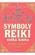 Lübeck Walter: Symboly reiki - Velká kniha