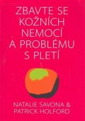 Savona Natalie: Zbavte se kožních nemocí a problému s pletí