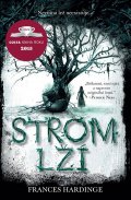 Hardinge Frances: Strom lží