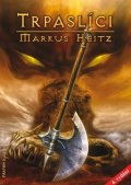 Heitz Markus: Trpaslíci 1